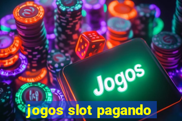 jogos slot pagando