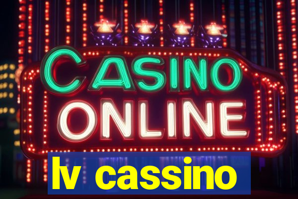 lv cassino