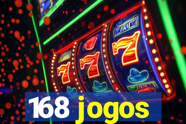 168 jogos