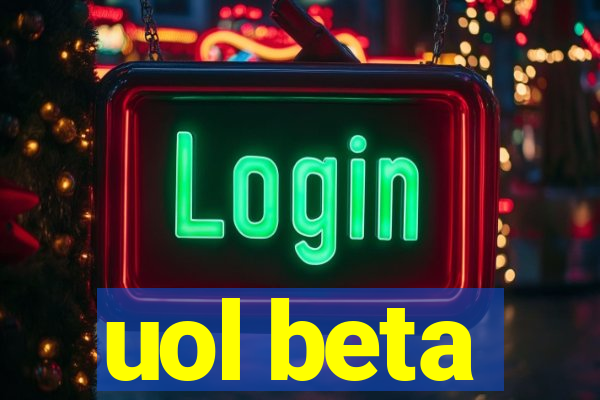 uol beta