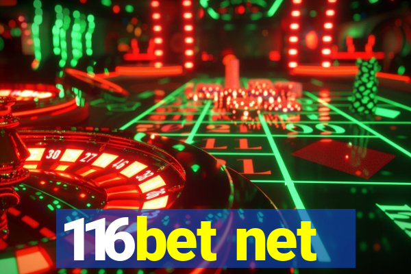 116bet net