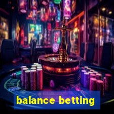 balance betting