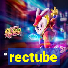 rectube