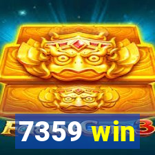 7359 win