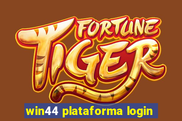 win44 plataforma login