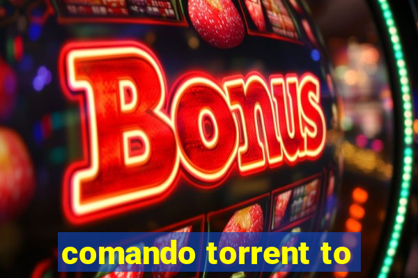 comando torrent to