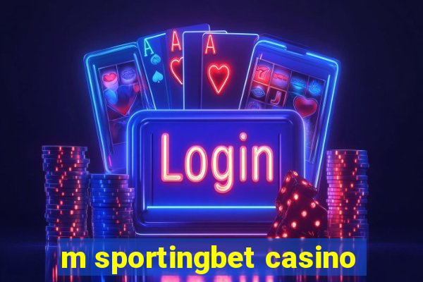 m sportingbet casino