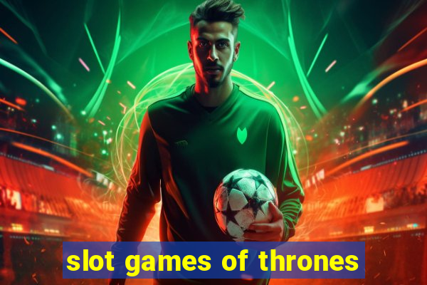 slot games of thrones