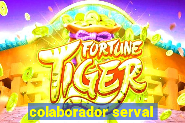 colaborador serval