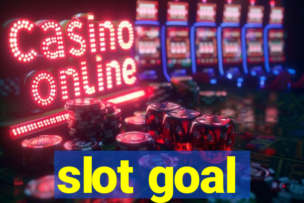 slot goal