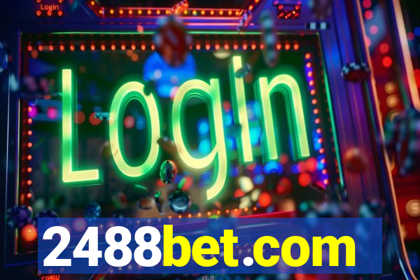 2488bet.com