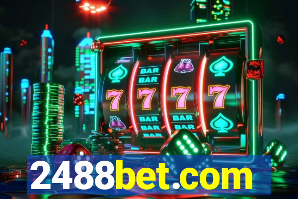 2488bet.com