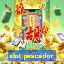 slot pescador