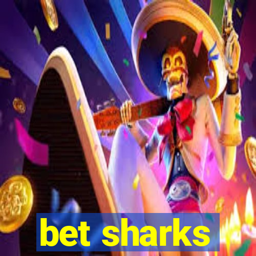 bet sharks