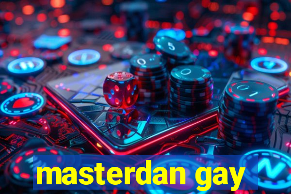 masterdan gay