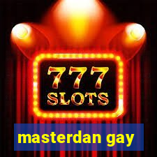 masterdan gay