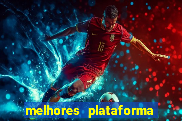 melhores plataforma de jogos para ganhar dinheiro