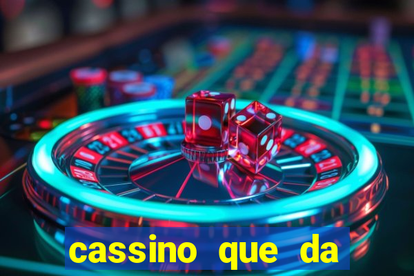 cassino que da dinheiro no cadastro