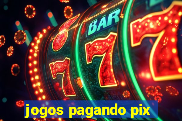 jogos pagando pix