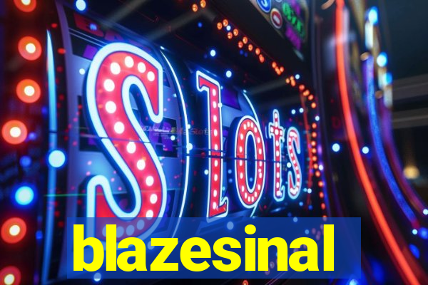 blazesinal