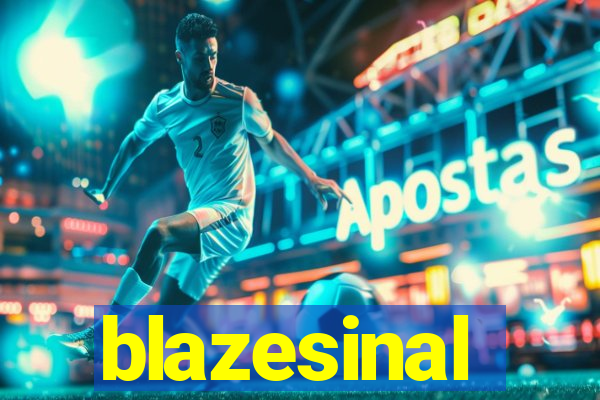 blazesinal