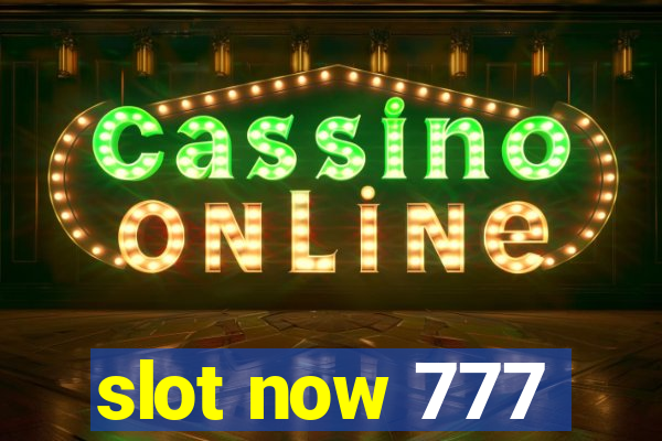 slot now 777