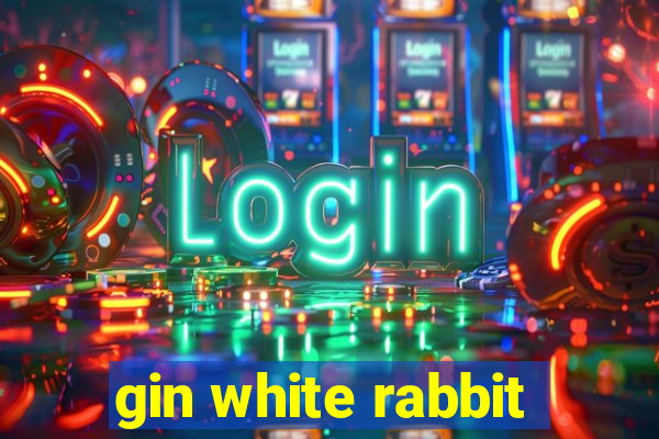 gin white rabbit