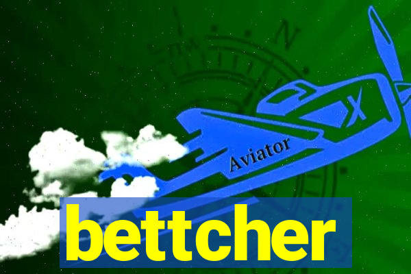 bettcher