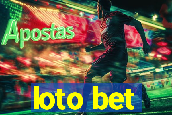 loto bet