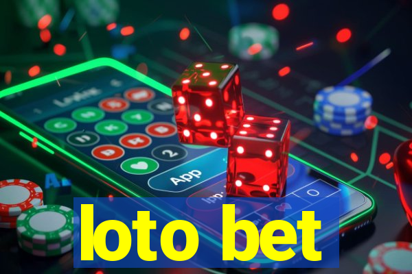 loto bet