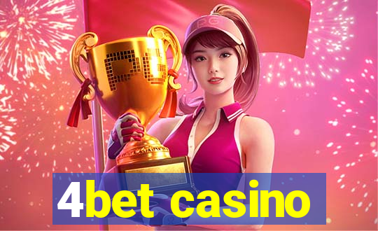 4bet casino