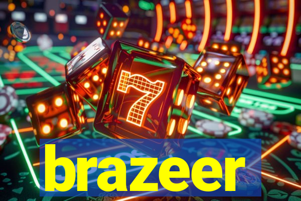 brazeer