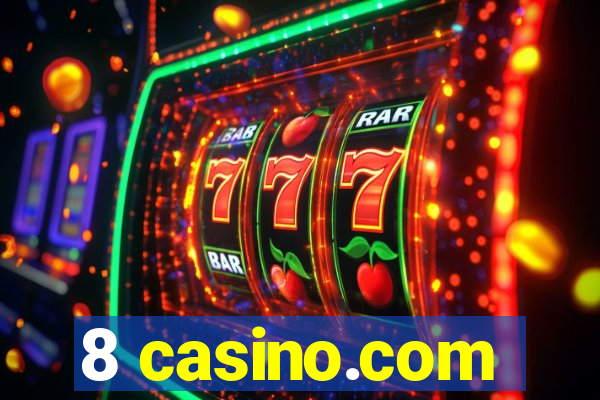 8 casino.com