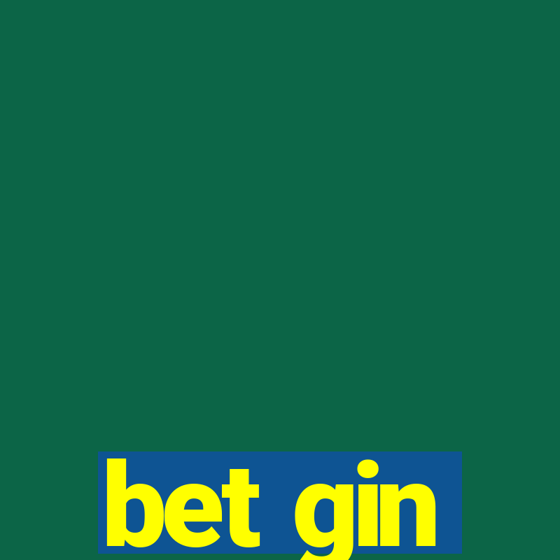 bet gin