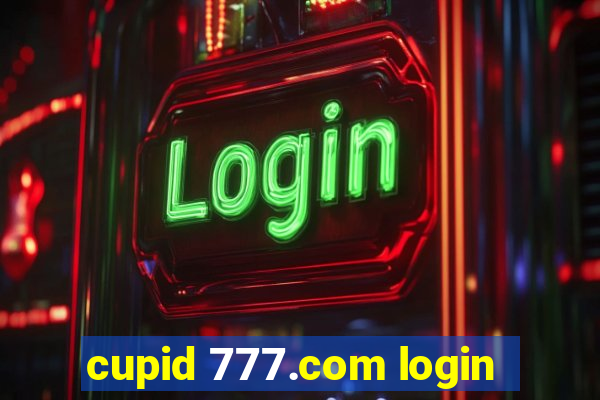 cupid 777.com login