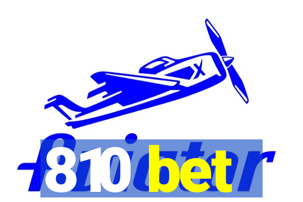 810 bet