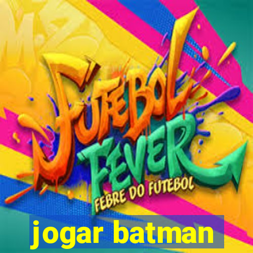 jogar batman