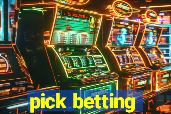 pick betting