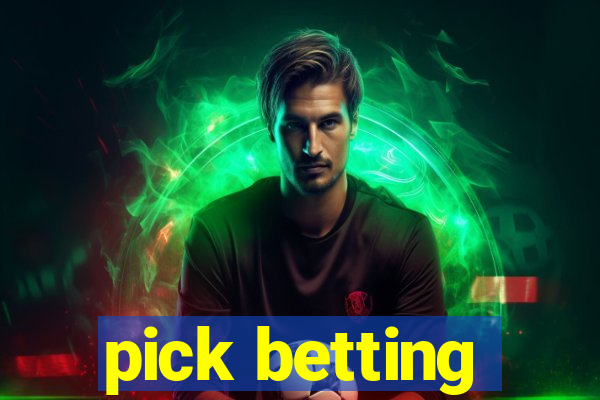 pick betting