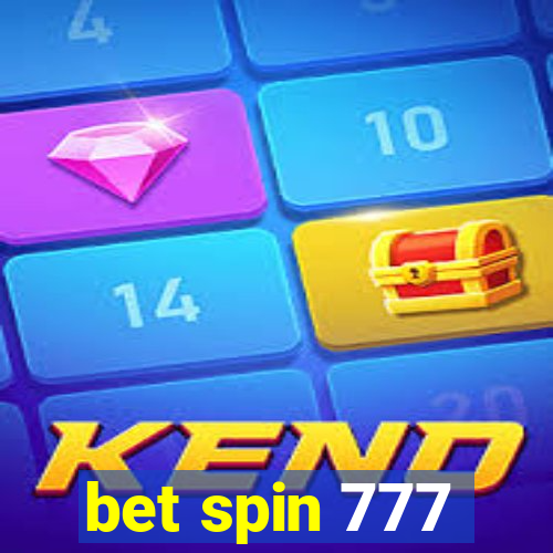 bet spin 777