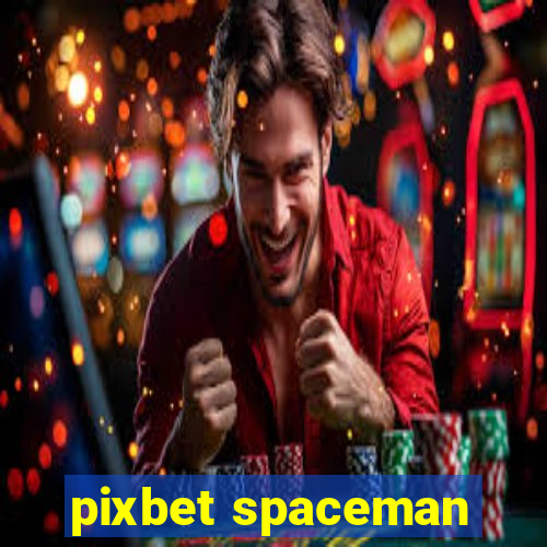 pixbet spaceman