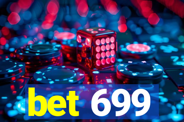 bet 699