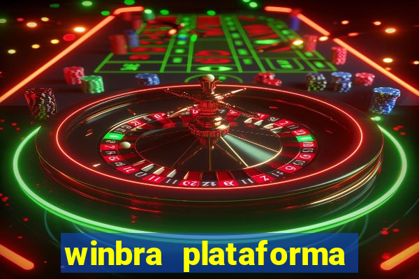 winbra plataforma de jogos