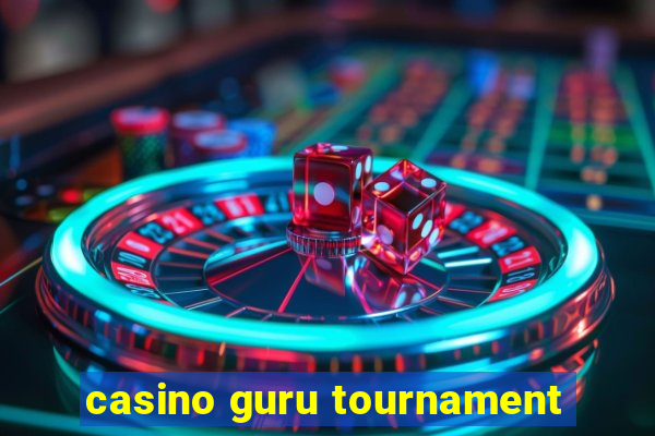 casino guru tournament