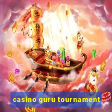 casino guru tournament