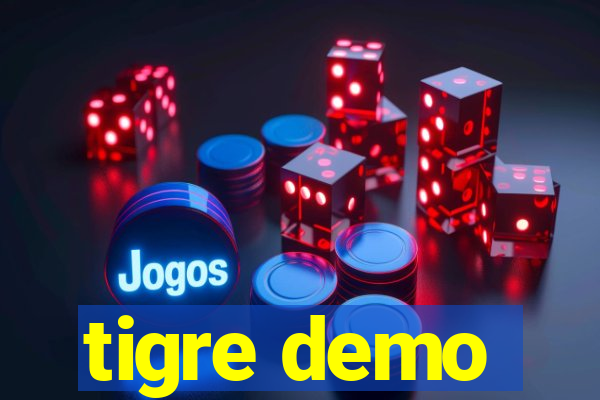 tigre demo