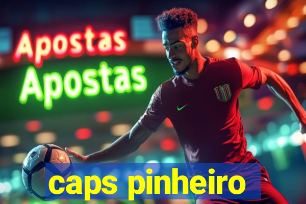 caps pinheiro