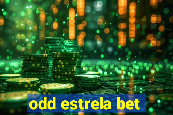 odd estrela bet