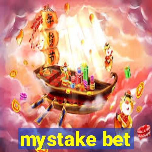 mystake bet