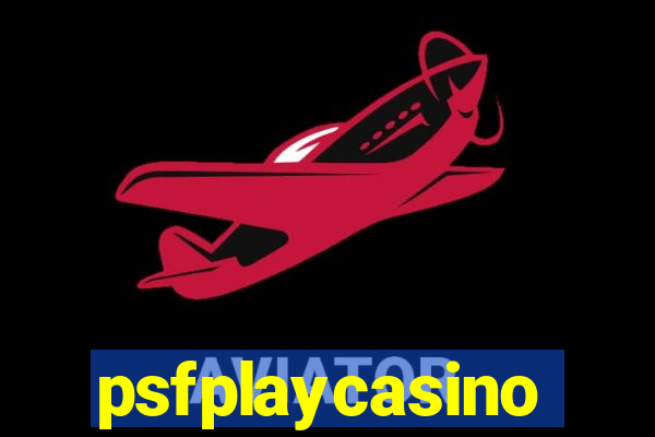 psfplaycasino